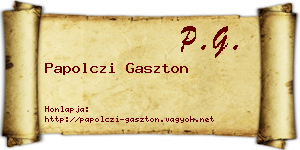 Papolczi Gaszton névjegykártya